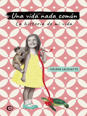 cover image of Una vida nada común